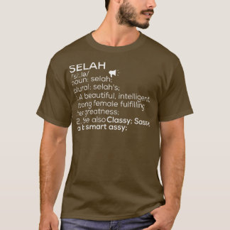 Selah Name Selah Definition Selah Female Name Sela T-Shirt