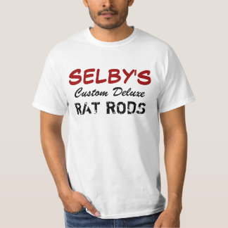 SELBY'S, Custom Deluxe, RAT RODS T-Shirt