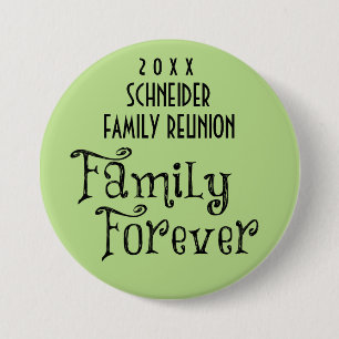 Select a Colour Family Forever Family Reunion Gift 7.5 Cm Round Badge