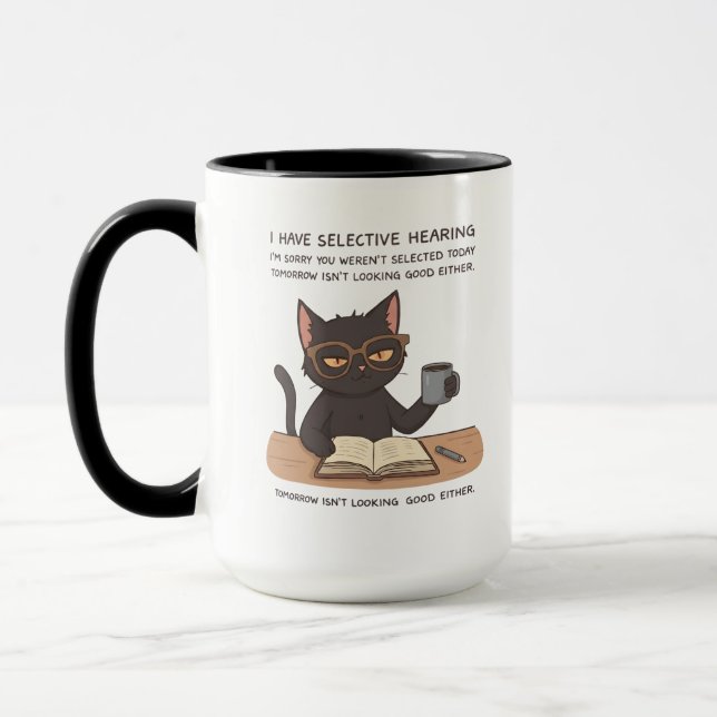 Selective Hearing Black Cat – Sarcastic Humor Mug (Left)