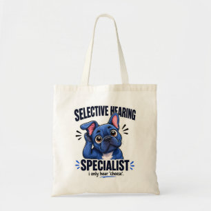 Selective Hearing Frenchie Dog Mum Illustration Tote Bag