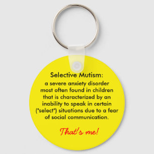 Selective Mutism Definition Key Ring
