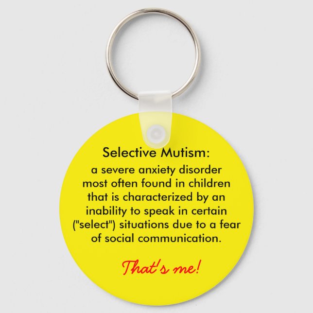 Selective Mutism Definition Key Ring (Front)