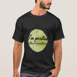 self acceptance motivational affirmations T-Shirt