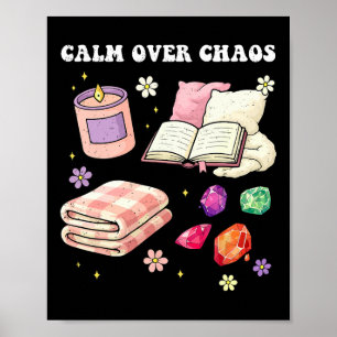 Self-care Calm Over Chaos Love Mental Health Book Poster