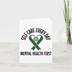 Self Care Every Day Mental Health First Design Sti Card