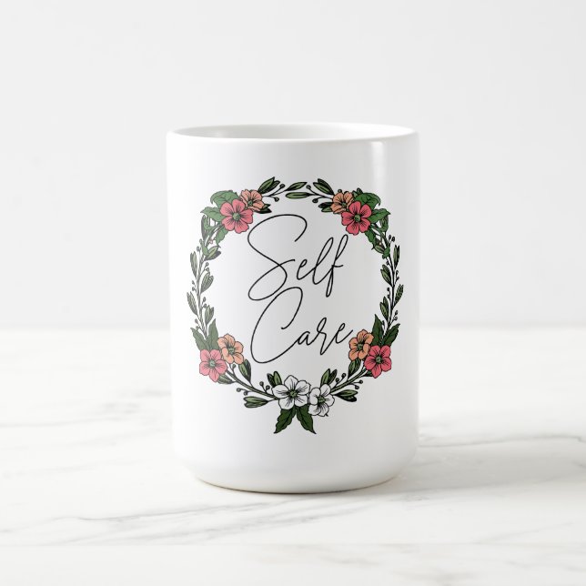 Self Care Floral  Coffee Mug (Center)