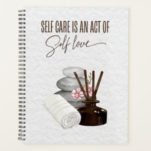 Self Care is an act of Self-Love Planner
