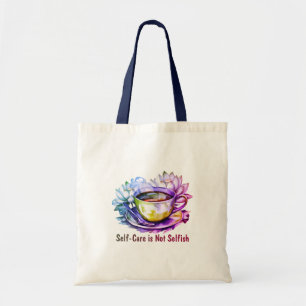 Self-care is not selfish tote bag