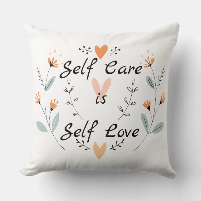 Self Care is Self Love:Embrace Yourself Cushion (Front)
