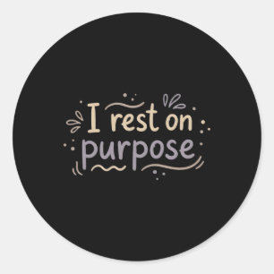 Self Care Mental Health I Rest On Purpose Cute Aes Classic Round Sticker