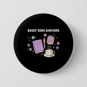 Self-care Quiet Time Routine Love Mental Health We 6 Cm Round Badge