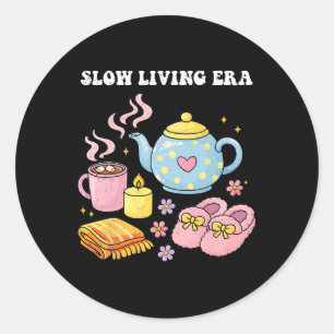Self-care Slow Living Era Love Mental Health Aware Classic Round Sticker