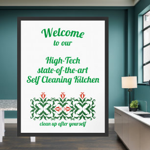 Self Cleaning Kitchen Attitude and fun Poster