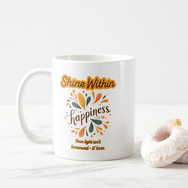 self-confidence, happiness, text, inspirational  coffee mug (With Donut)