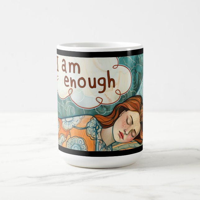 Self-Confidence Mug - I am enough (Center)