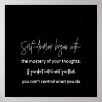self discipline begins with the mastery of your th