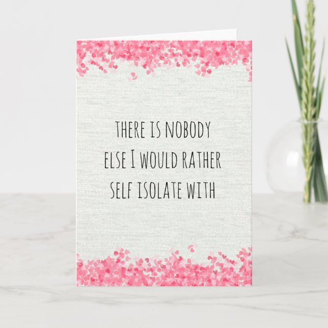 Self Isolate Miss Thinking of You Card (Front)