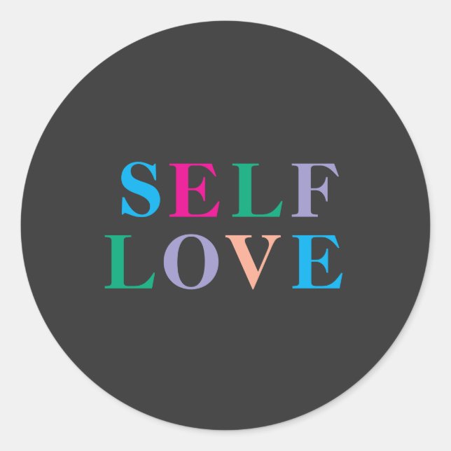 Self love  classic round sticker (Front)