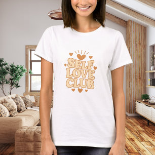 Self Love Club beige quote humour T-Shirt