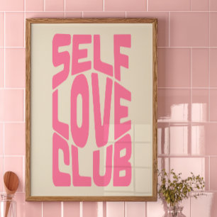 Self Love Club Decor Print Trendy Wall Art