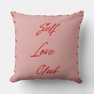 Self Love Club Girly Pink Esthetic Throw Pillow