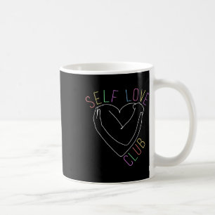 Self Love Club Mental Health Awareness Line Art Fo Coffee Mug