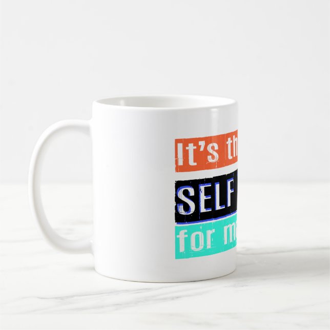 Self Love for Me Coffee Mug (Left)