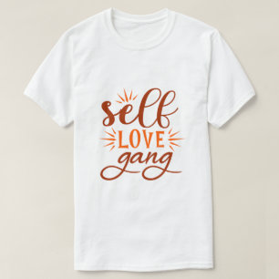 self love gang T-Shirt
