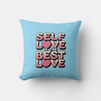 Self Love is the Best Love Cushion