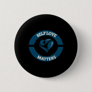 Self Love S Sticker 6 Cm Round Badge
