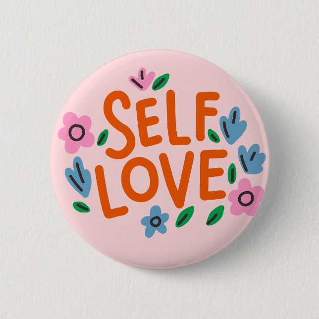 Self Love Valentine Day  6 Cm Round Badge (Front)