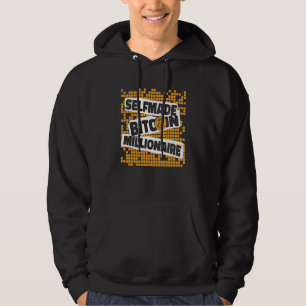 Self made Bitcoin Millionaire Blockchain Crypto Bi Hoodie