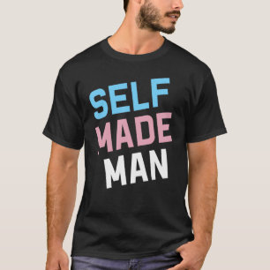 Self Made Transgender Man Lgbt Trans Pride Flag Ft T-Shirt