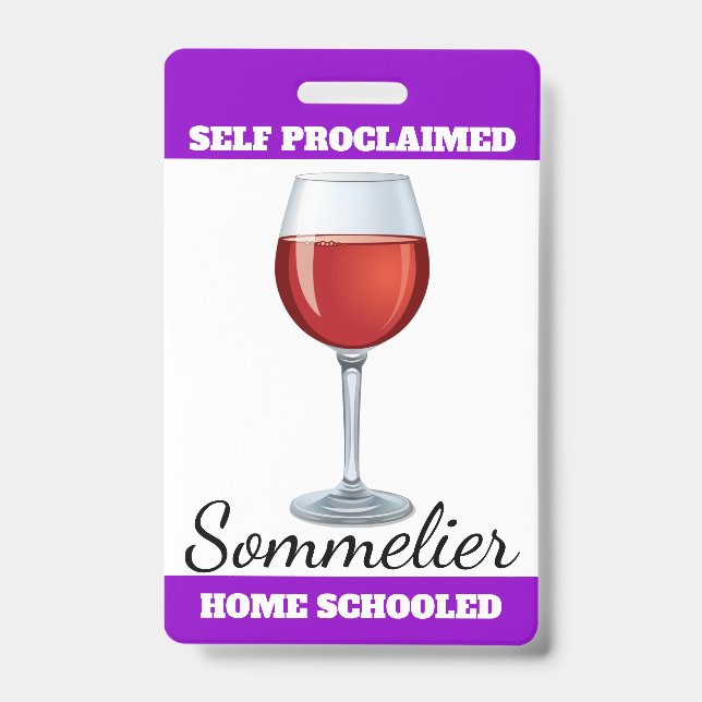 Self Proclaimed Sommelier ID Badge (Front)