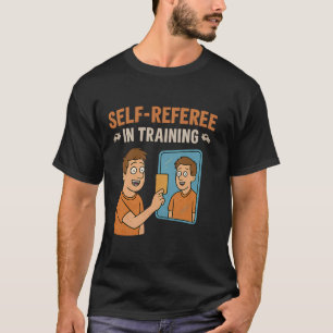 Self-referee In Training Sketll Humour Graphic T-Shirt