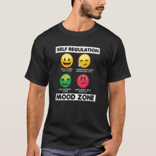 Self Regulation Mood Zone Occupational Therapy The T-Shirt