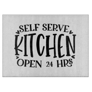 Self Serve Kitchen Open 24 Hours Cutting Board