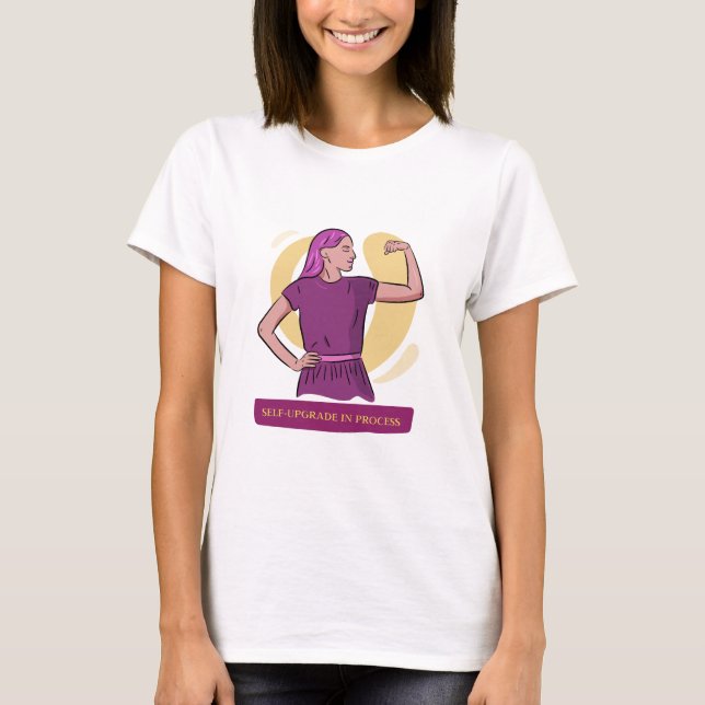 Self-Upgrade in Process Self Improvement T-Shirt (Front)