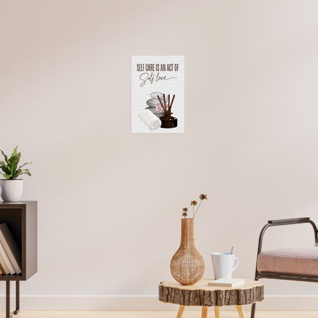Selfcare is an act of Self Love Poster (Living Room 3)
