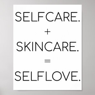 Selfcare Skincare Selflove Skin Lover Sk Poster