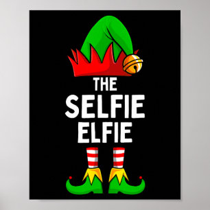 Selfie Elfie Elf Matching Family Christmas Poster