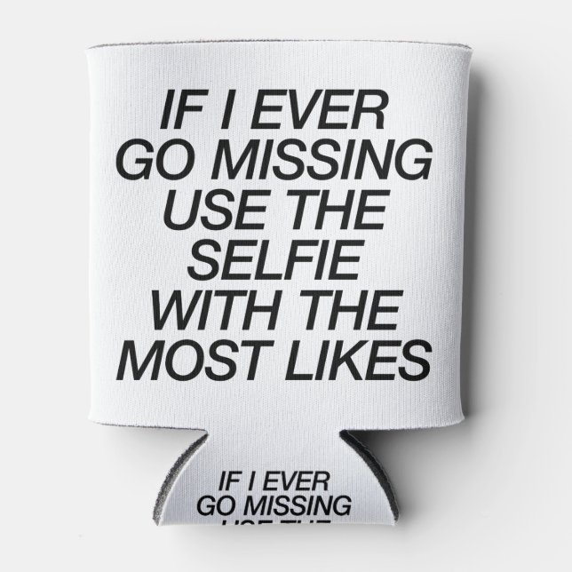 Selfie With the Most Likes Can Cooler (Front)
