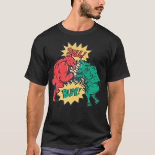 Sell and Buy Bullish Bearish Trading Buy Stock T-Shirt