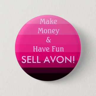 SELL AVON! 6 CM ROUND BADGE