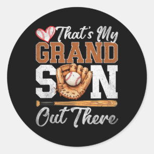 Sell Grandma That's My Grandson Out There Mothers Classic Round Sticker