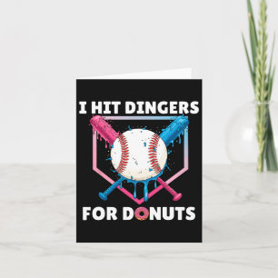 Sell I Hit Dingers For Doughnuts Funny Doughnuts A Card