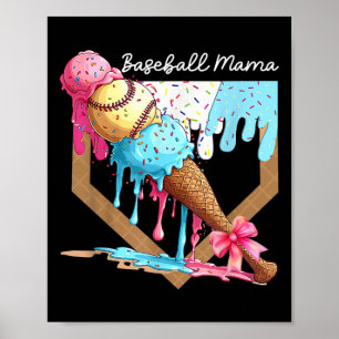 Sell Mama Ice Cream Drip Sell Mother's Day Coquett Poster