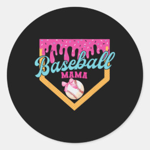 Sell Mum Sell Home Plate Drip Women Sell Mama  Classic Round Sticker