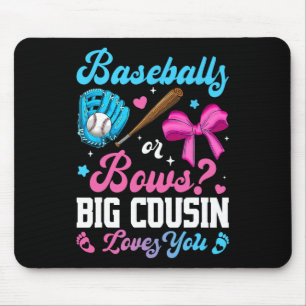 Sell Or Bows Big Cousin Loves You Funny Gender Rev Mouse Pad